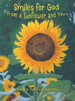 cover image of Smiles for God from a Sunflower and You